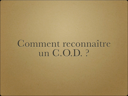 Comment reconnaître un COD ?