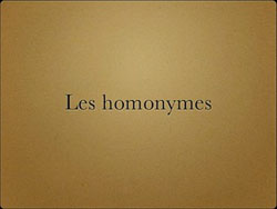 Les homonymes