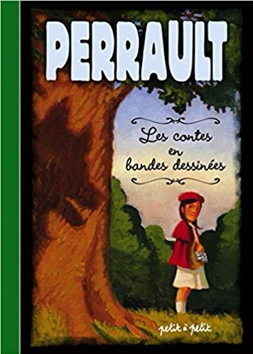 Perrault Les contes en bandes dessinées